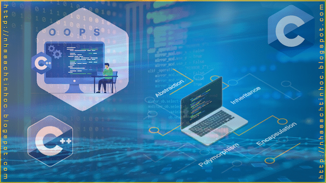 Khóa Học Lập Trình Hướng Đối Tượng (OOP) Với C & C++